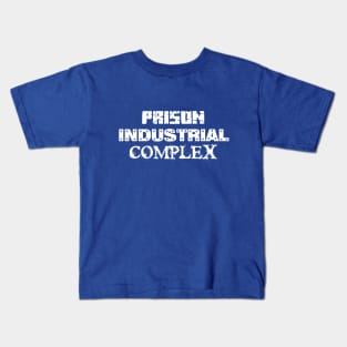 Prison Industrial Complex Kids T-Shirt